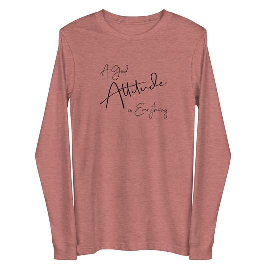 Attitude is Everything Long Sleeve Tee